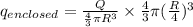 q_{enclosed}=\frac{Q}{\frac{4}{3}\pi R^3}\times \frac{4}{3}\pi (\frac{R}{4})^3