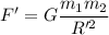 F'=G\dfrac{m_1m_2}{R'^2}