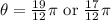\theta=\frac{19}{12}\pi \text{ or } \frac{17}{12}\pi