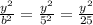 \frac{y^{2} }{b^{2}}=\frac{y^{2} }{5^{2}}=\frac{y^{2} }{25}