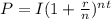 P=I(1+\frac{r}{n})^{nt}