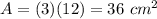 A=(3)(12)=36\ cm^2