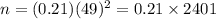 n= (0.21)(49)^2= 0.21\times2401