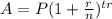A=P(1+ \frac{r}{n})^{tr}