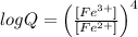log Q = \left ( \frac{[Fe^{3+}]}{[Fe^{2+}]} \right )^{4}