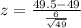 z=\frac{49.5-49}{\frac{6}{\sqrt{49}}}