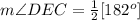 m\angle DEC=\frac{1}{2}[182^o]