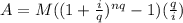 A=M((1+\frac{i}{q})^{nq}-1)(\frac{q}{i})