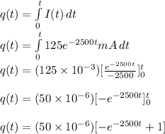 q(t)=\int\limits^t_0 {I(t)} \, dt\\q(t)=\int\limits^t_0 {125e^{-2500t} mA} \, dt\\q(t)=(125\times 10^{-3})[\frac{e^{-2500t}}{-2500}]^{t}_{0}\\\\q(t)=( 50\times 10^{-6})[-e^{-2500t}]^{t}_{0}\\\\q(t)=( 50\times 10^{-6})[-e^{-2500t}+1]\\\\
