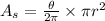 A_s=\frac{\theta }{2\pi }\times \pi r^2