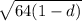 \sqrt{64(1-d)}
