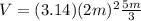 V=(3.14)(2m)^2\frac{5m}{3}