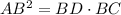 AB^2=BD\cdot BC