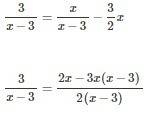 Solve 3 over x minus 3 equals the quantity of x over x minus 3, minus three-halves for x and determi