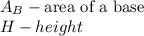 A_B-\text{area of a base}\\H-height