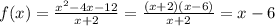 f(x)=\frac{x^{2}-4x-12}{x+2}=\frac{(x+2)(x-6)}{x+2}=x-6