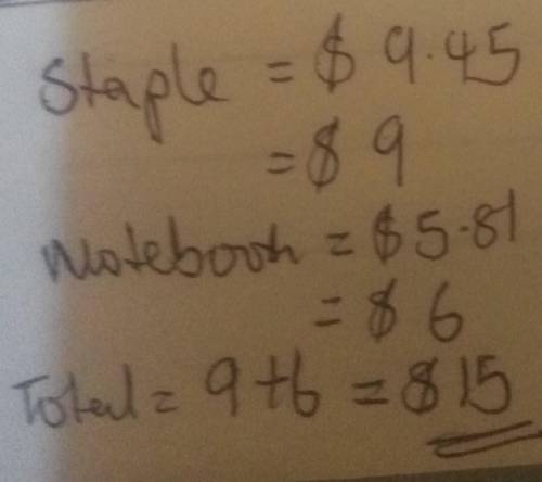 Me guys. marshall wants to buy schools supplies. to estimate the total costs, he rounds each price t