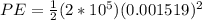 PE = \frac{1}{2} (2*10^5)(0.001519)^2