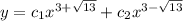 y = c_1x^{3+\sqrt{13}}+c_2x^{3-\sqrt{13}}