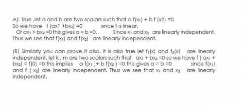 Which of the following statements istrue for every linear function f?  prove youranswer. a) if x1 an