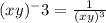 (xy)^-3 = \frac{1}{(xy)^3}