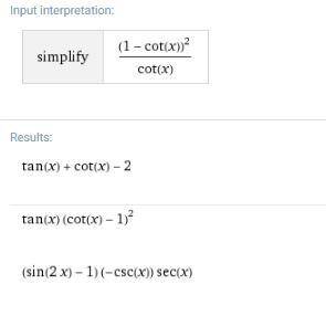 Simplify the expression. (1-cot(x))^2/cot(x)=