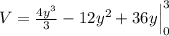 V = \frac{4y^3}{3} -12y^2 +36 y \Big|_0^3