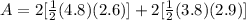 A=2[\frac{1}{2}(4.8)(2.6)]+2[\frac{1}{2}(3.8)(2.9)]