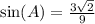 \text{sin}(A)=\frac{3\sqrt{2}}{9}