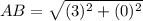 AB=\sqrt{(3)^{2}+(0)^{2}}