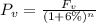 P_{v}  = \frac{F_{v}}{(1+6\%)^{n} }