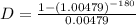 D=\frac{1-(1.00479)^{-180}}{0.00479}