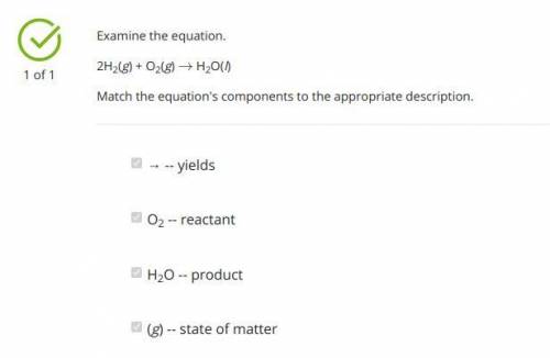 Examine the equation. 2h2(g) + o2(g) → h2o(l) match the equation's components to the appropriate des
