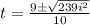 t=\frac{9\pm\sqrt{239i^2}}{10}