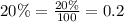 20\%=\frac{20\%}{100}=0.2