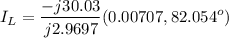 \displaystyle I_L=\frac{-j30.03}{j2.9697}(0.00707,82.054^o)