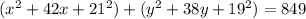 (x^{2}+42x+21^{2})+(y^{2}+38y+19^{2})=849