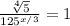 \frac{\sqrt[4]{5}}{125^{x/3}} = 1