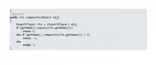 Which of the following is correct implementation code for the compareto method in the expertplayer c