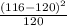 \frac{(116 - 120)^2}{120}