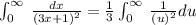 \int _0^{\infty }\:\frac{dx}{\left(3x+1\right)^2}=\frac{1}{3}\int _0^{\infty }\:\frac{1}{\left(u\right)^2}du