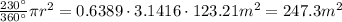 \frac{230^\circ}{360^\circ}\pi r^2= 0.6389\cdot 3.1416\cdot 123.21 m^2 = 247.3m^2