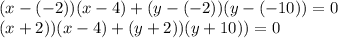 (x-(-2))(x-4)+(y-(-2))(y-(-10))=0\\(x+2))(x-4)+(y+2))(y+10))=0\\