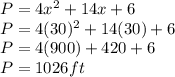 P=4x^2+14x+6\\P=4(30)^2+14(30)+6\\P=4(900)+420+6\\P=1026ft