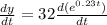 \frac{dy}{dt} =32 \frac{d(e^{0.23t})}{dt}