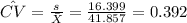 \hat{CV} =\frac{s}{\bar X} = \frac{16.399}{41.857}=0.392