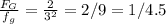 \frac{F_G}{f_g} = \frac{2}{3^2} = 2/9 = 1/4.5