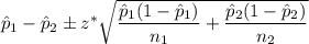 \hat{p}_1-\hat{p}_2\pm z^* \sqrt{\dfrac{\hat{p}_1(1-\hat{p}_1)}{n_1}+\dfrac{\hat{p}_2(1-\hat{p}_2)}{n_2}}