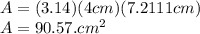 A=(3.14)(4cm)(7.2111cm)\\A=90.57.cm^2