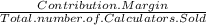 \frac{Contribution.Margin}{Total.number.of.Calculators.Sold}